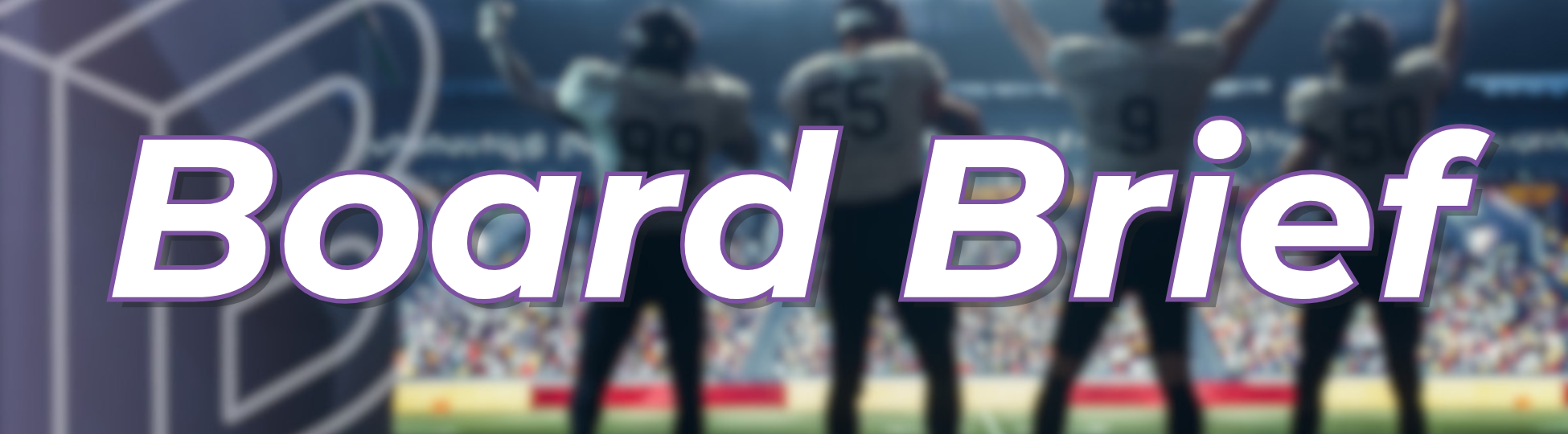 Header: Board Brief